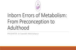 Inborn Errors of Metabolism:From Preconception to Adulthood